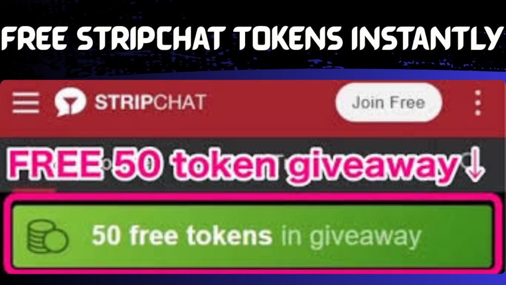 FREE Stripchat Tokens Instantly